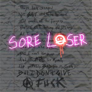 Sore Loser (Explicit)