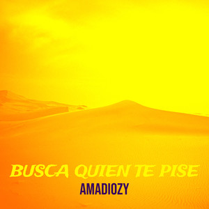 Busca Quien Te Pise (Explicit)