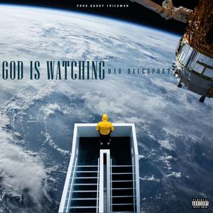 God Is Watching (Explicit)