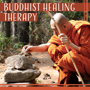 Buddhist Healing Therapy: Transcendental Journey, Power of Self Confidence, Pure Bliss, Music for Mindfulness Meditation, Sounds for Spa & Relaxation & Yoga