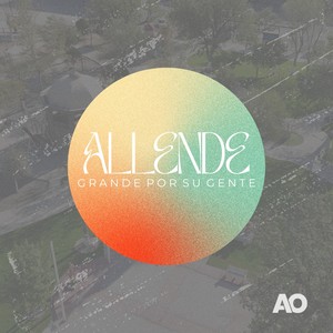 Allende Grande Por Su Gente