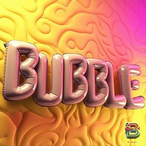 Bubble (Explicit)