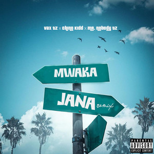 Mwaka Jana (Remix)