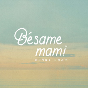 Bésame Mami