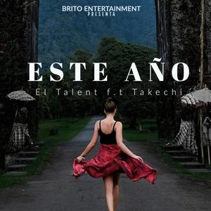 Este Año (feat. Takechi)