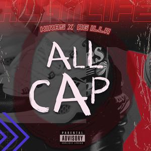 ALL CAP (feat. OG ILLA) [Explicit]