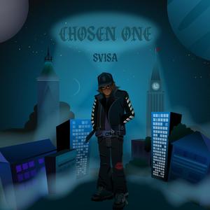 Chosen one (Explicit)