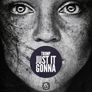Just It Gonna (Original Mix)