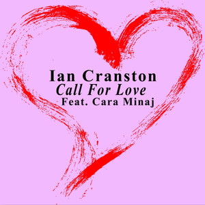 Call For Love (feat. Cara Minaj)