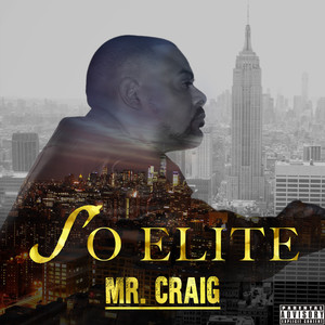 So Elite (Explicit)