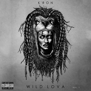 Wild Lova Vol. 1 (Explicit)