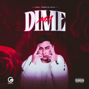 Dime Ma" (feat. Golden Star Music)