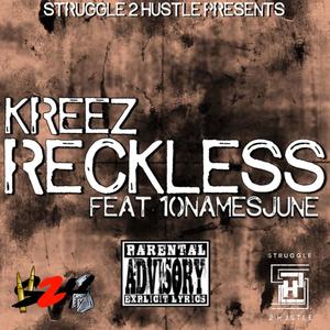 Reckless (feat. 10NamesJune) (Explicit)