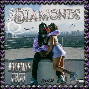 Diamonds (feat. JuJu) [Explicit]