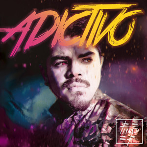 Adictivo (Explicit)