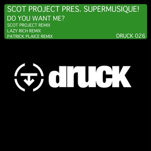 Do You Want Me (Patrick Plaice Remix)
