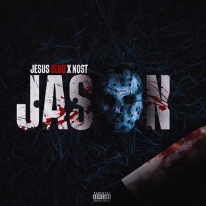 Jason (feat. Nost) (Explicit)
