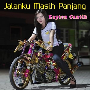 Jalanku Masih Panjang