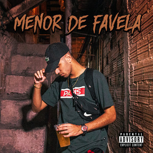 Menor de Favela (Explicit)