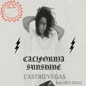 California Sunshine (feat. hey solo) [Explicit]