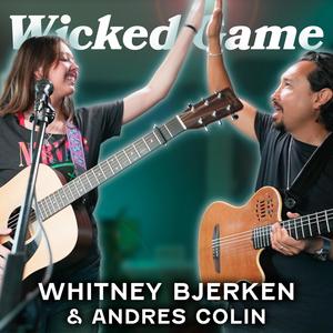 Wicked Game (Live Looping Version ft. Whitney Bjerken)