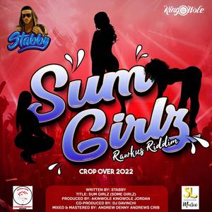 Sum Girls (Some Girlz)