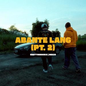 Solidong Pataas (Abante Lang Pt. 2) (feat. Berzo & Plasma)