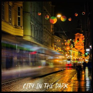 City in the Dark (Alternative Versions)