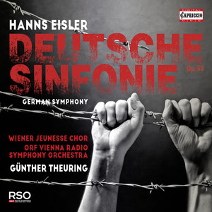 EISLER, H.: Deutsche Sinfonie (Targler, Fahlbusch-Wald, Ebbecke, Vienna Youth Choir, Vienna Radio Symphony, Theuring)