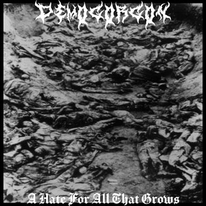 A Hate For All That Grows (Explicit)