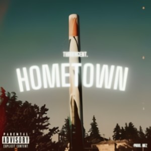 Hometown (Explicit)