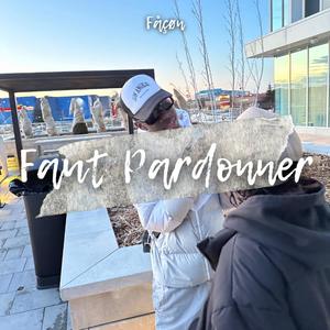 Faut pardonner (feat. BigJo) [Épisode 5]