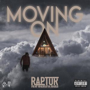 Moving On (feat. Haleluya Hailu) [Explicit]