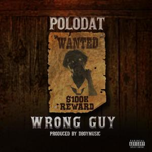 Wrong Guy (Explicit)