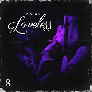 Loveless (Explicit)