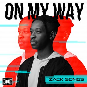 On My Way (Explicit)