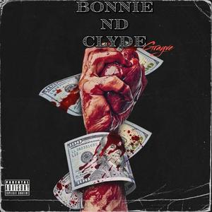 Bonnie N Clyde (Explicit)