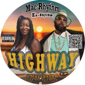 HIGHWAY (feat. EnRhythm) [Explicit]