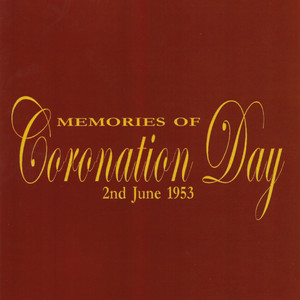 Memories of Coronation Day