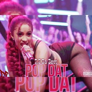 Pop Dat (Explicit)