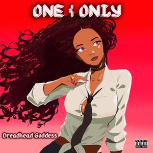 ONE & ONLY (Explicit)