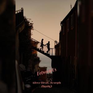 Between Us (feat. Joseph Zhang)