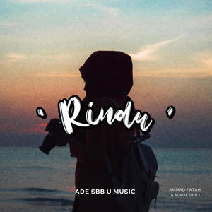 Rindu (feat. Addy Ruff & A.M ade Sbb U)