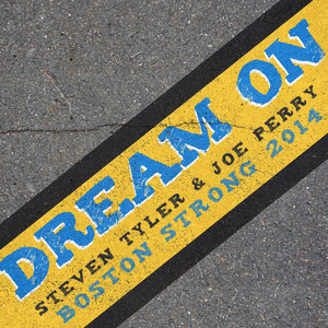 Dream On(Boston Strong 2014)
