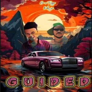 GUIDED (feat. Dabz Jnr) [Explicit]