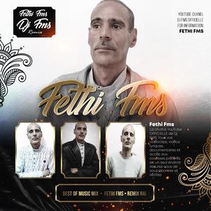 YA WA3DI MIX DJ FMS (Cheb Hasni)