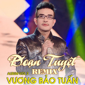 Đoạn Tuyệt (Remix)