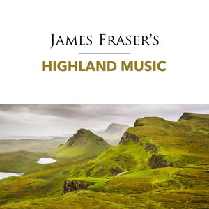 James Fraser's Highland Music