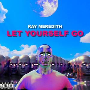 Let Yourself Go (Explicit)