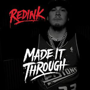 Made It Through (Explicit)